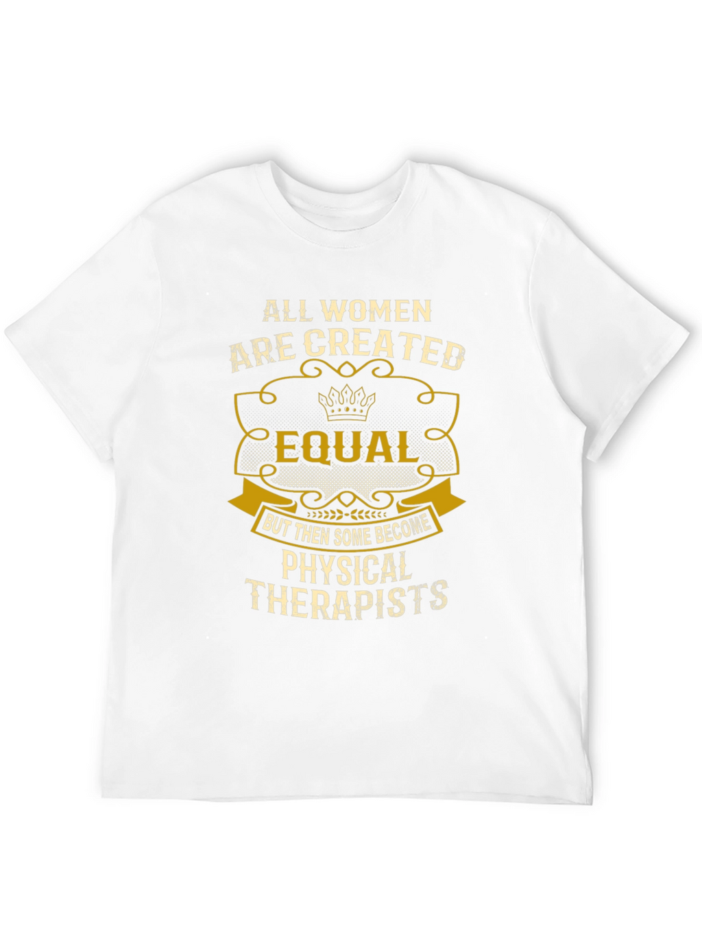 Women Physical Therapists T-Shirt