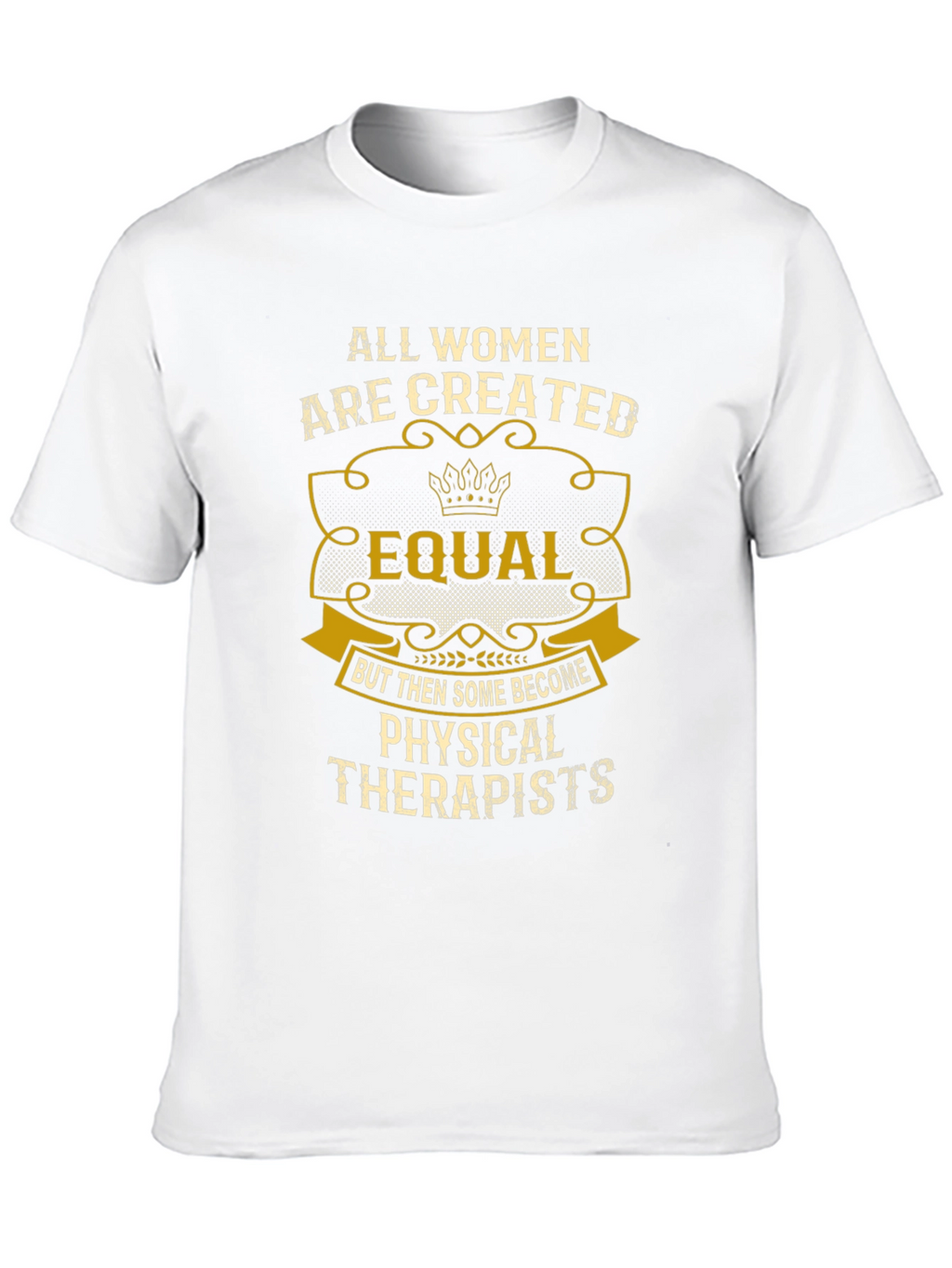 Women Physical Therapists T-Shirt