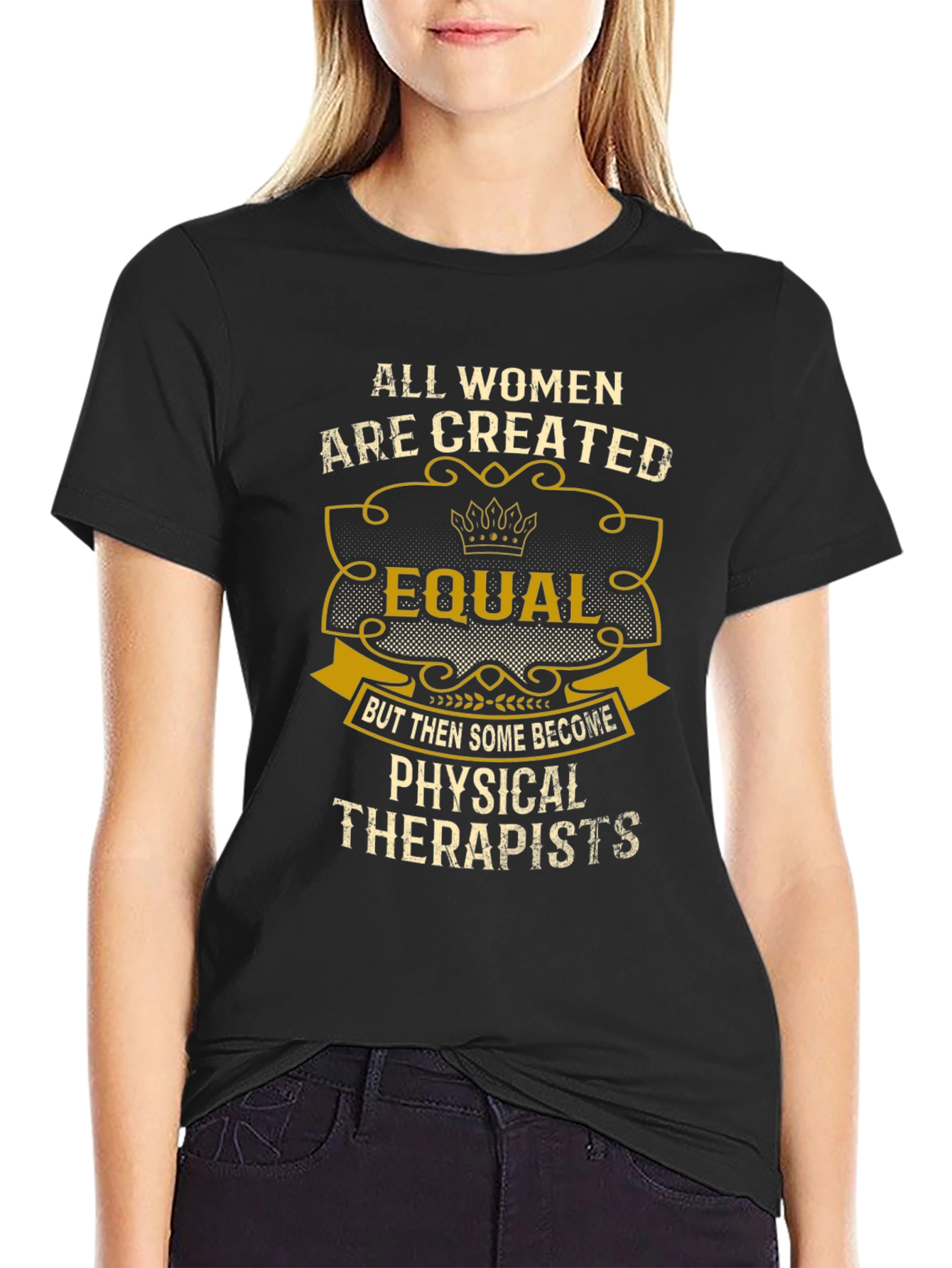 Women Physical Therapists T-Shirt
