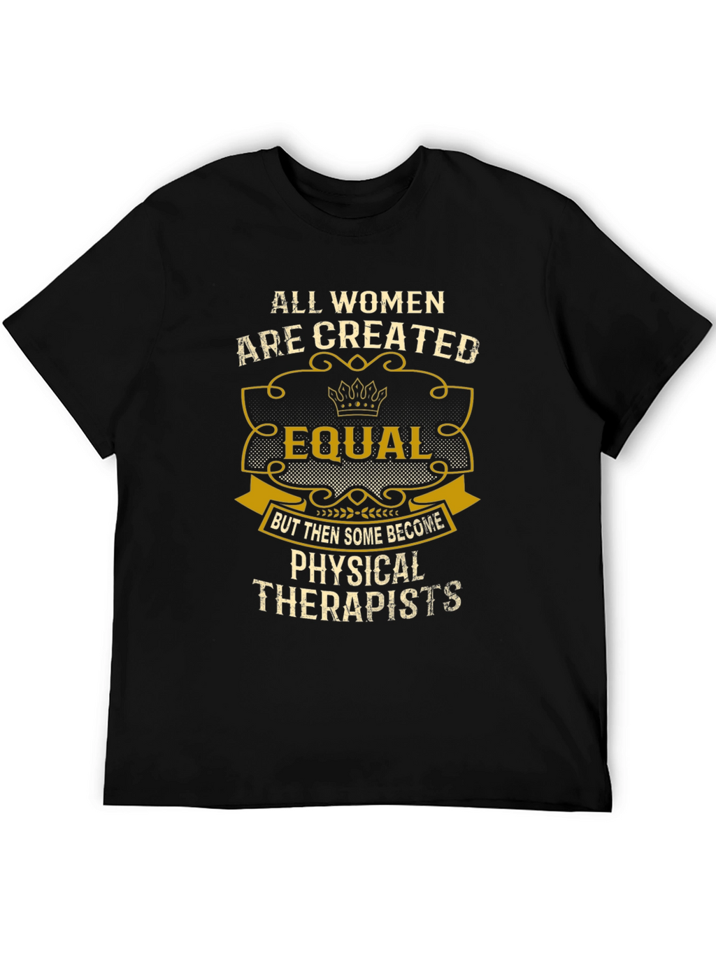 Women Physical Therapists T-Shirt