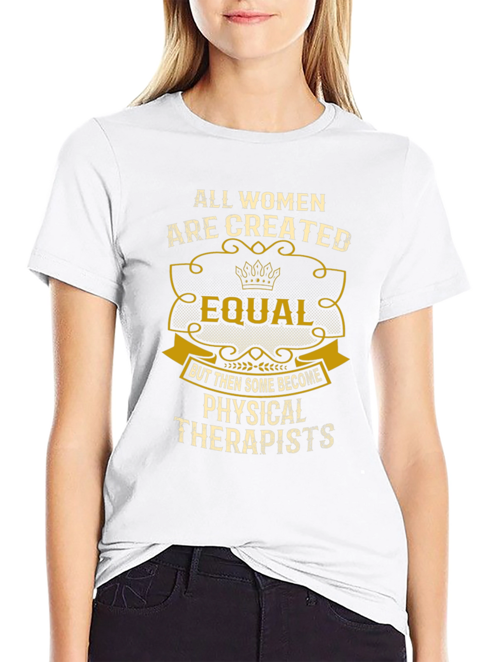 Women Physical Therapists T-Shirt