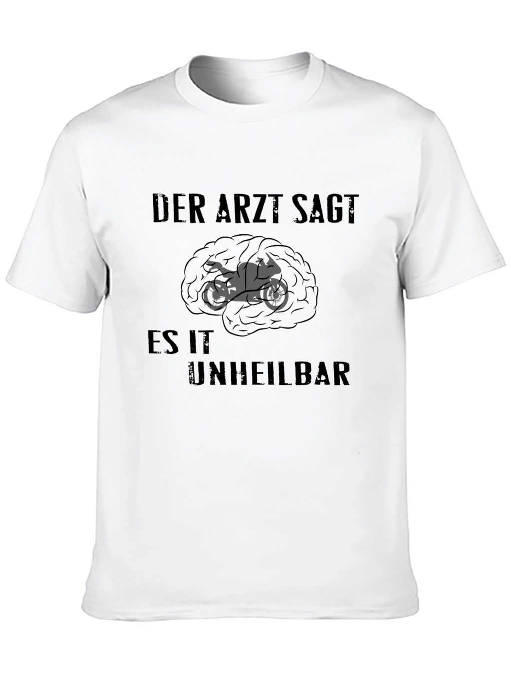 Der Arzt Sagt T-Shirt - Motorcycle Brain Graphic