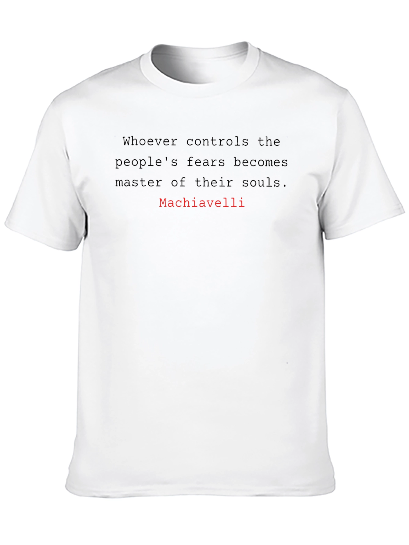 Machiavelli Quote Graphic Tee - Black T-Shirt