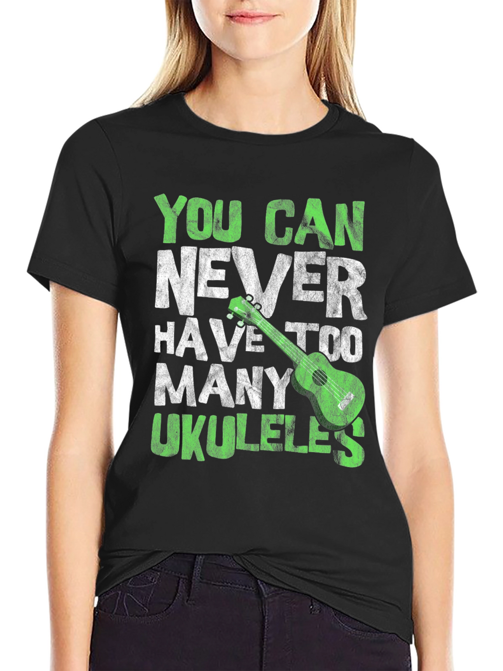 You Can Never Have Too Many Ukuleles T-Shirt