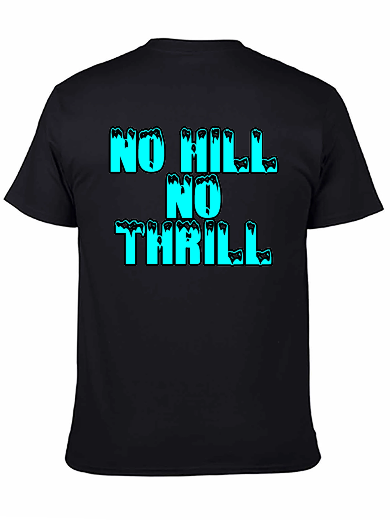 No Hill No Thrill Graphic Tee - Black