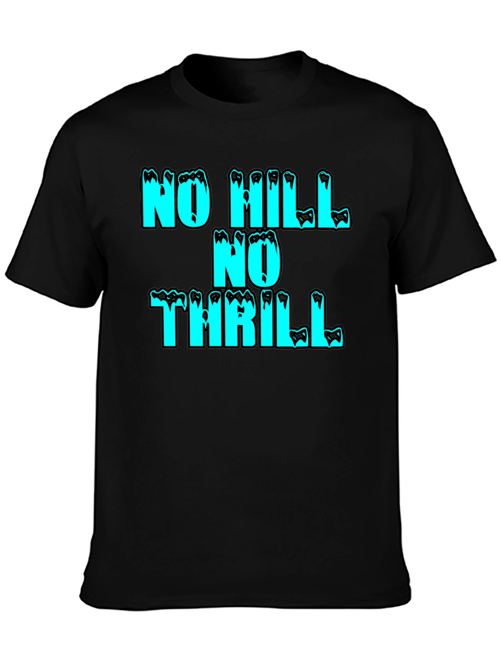 No Hill No Thrill Graphic Tee - Black