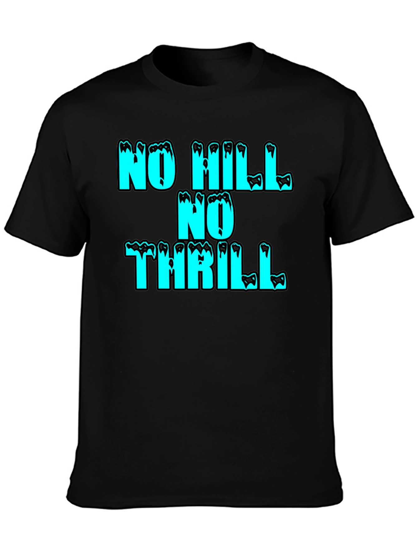 No Hill No Thrill Graphic Tee - Black