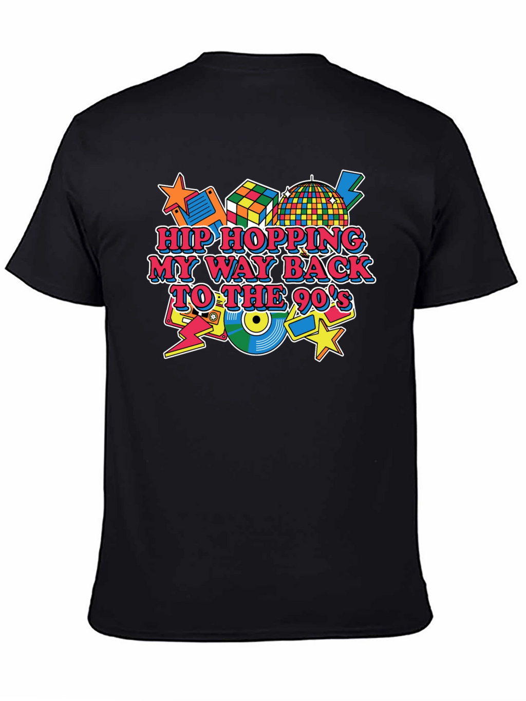 Hip Hopping My Way Back to the 90s T-Shirt