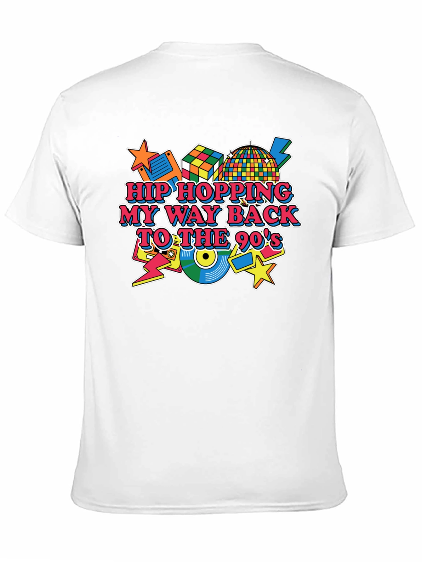 Hip Hopping My Way Back to the 90s T-Shirt