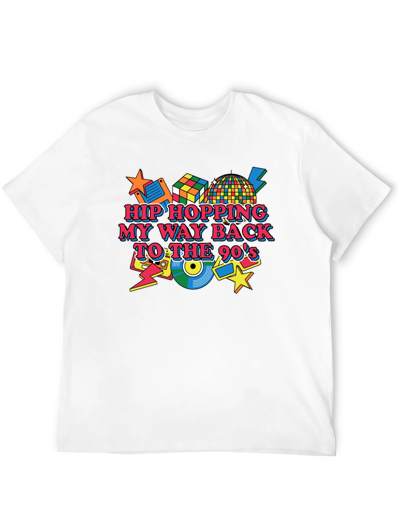 Hip Hopping My Way Back to the 90s T-Shirt