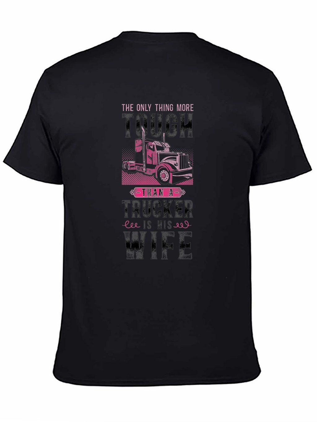 Tough Trucker Wife Graphic Tee