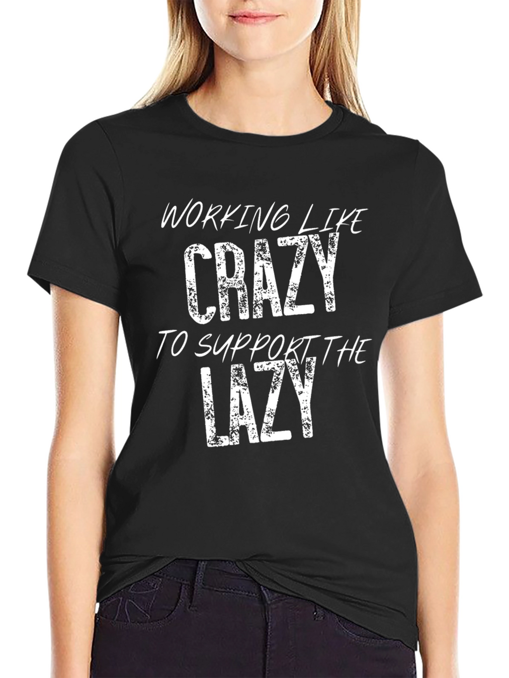 Working Like Crazy T-Shirt