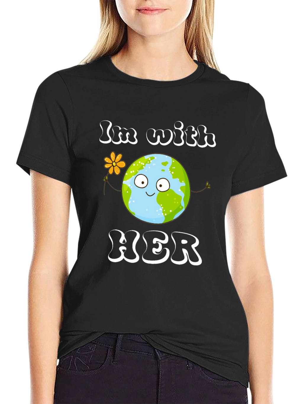Earth Day T-Shirt - Im With Her