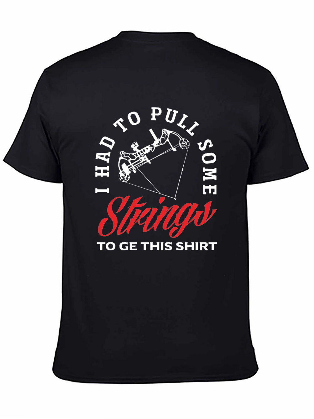 I Had To Pull Strings Mens Graphic Tee