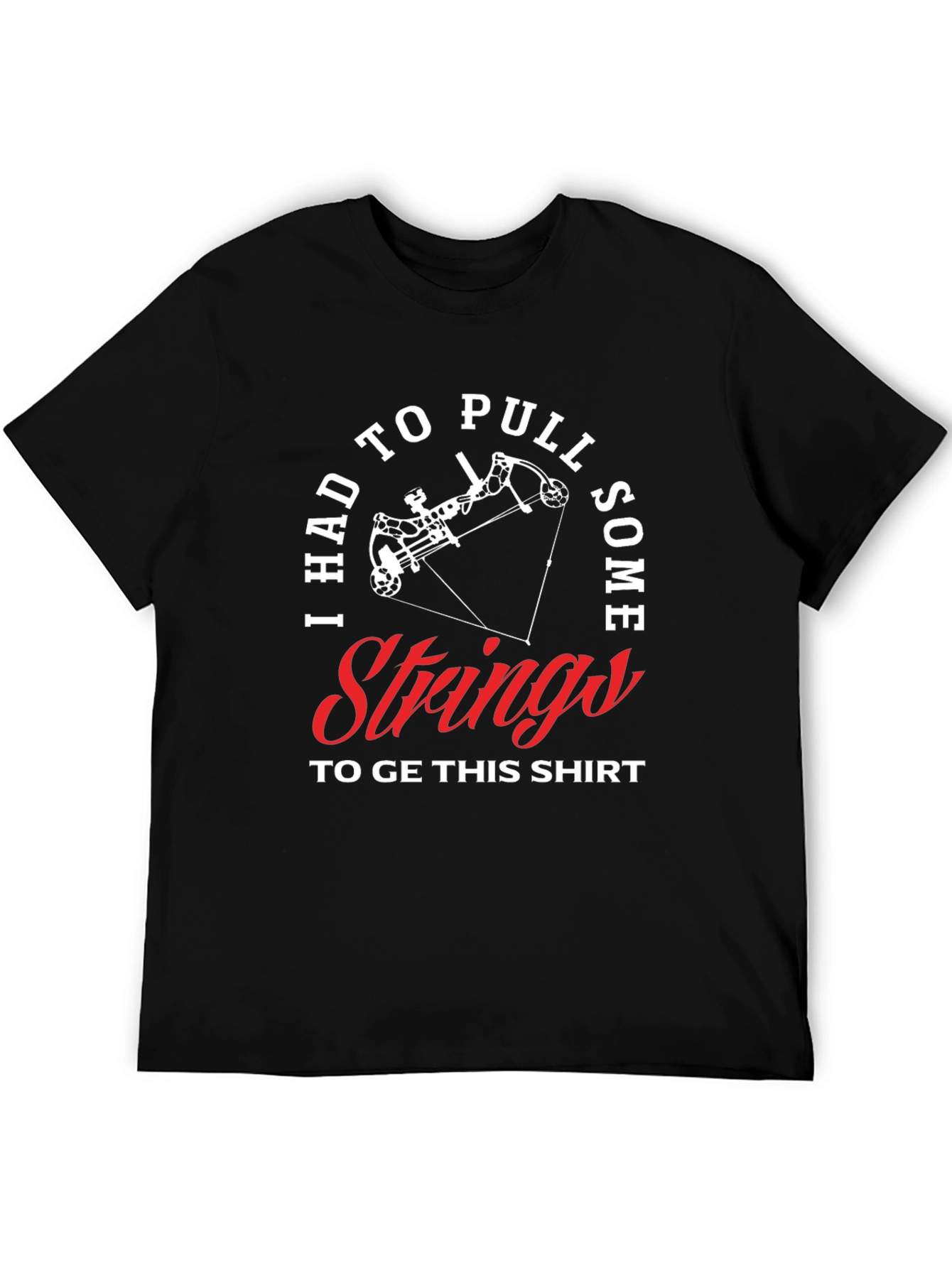 I Had To Pull Strings Mens Graphic Tee