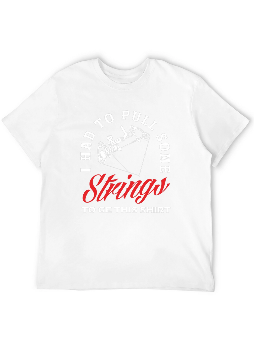 I Had To Pull Strings Mens Graphic Tee