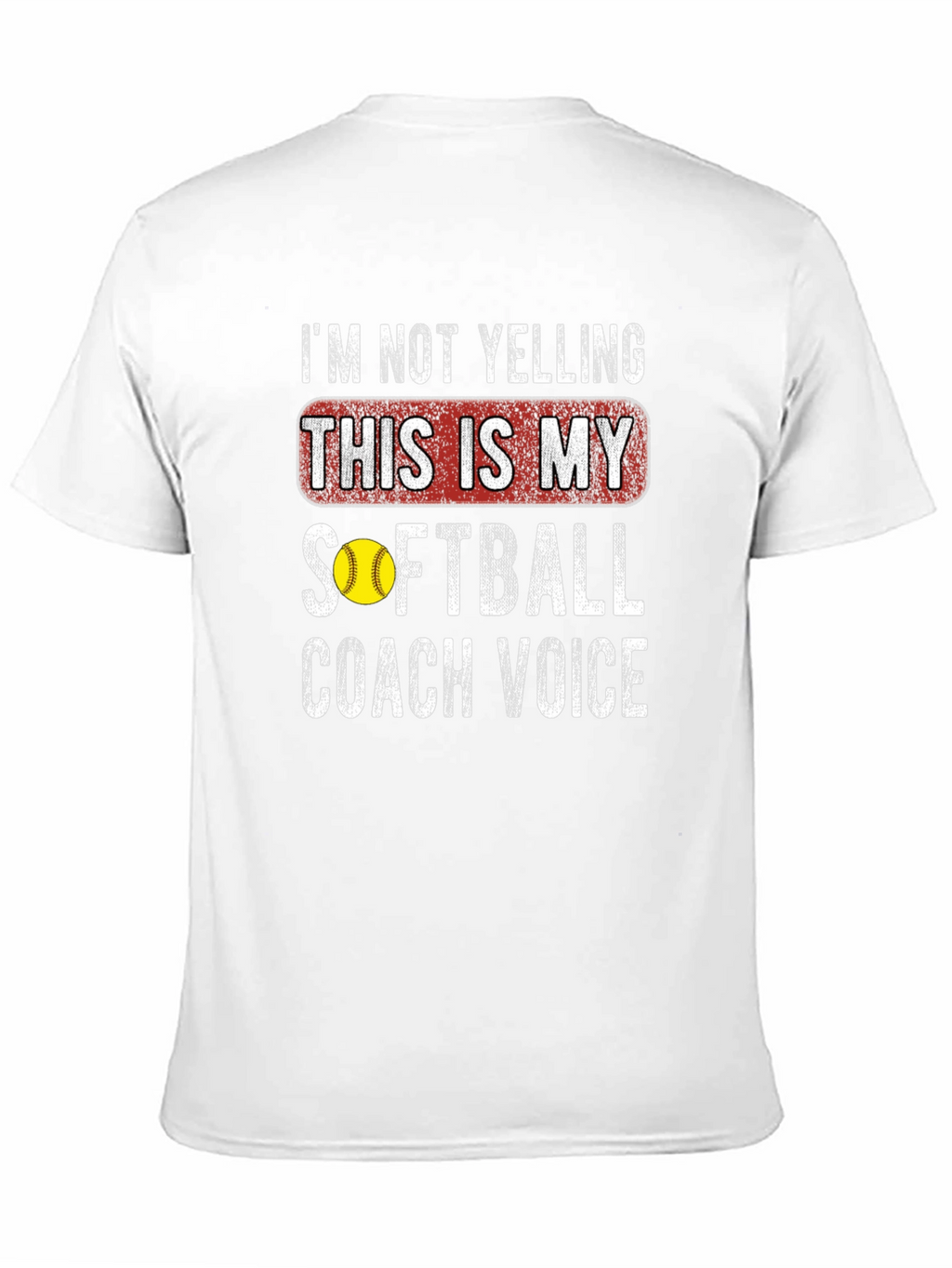Softball Coach Voice T-Shirt - Funny Graphic Tee