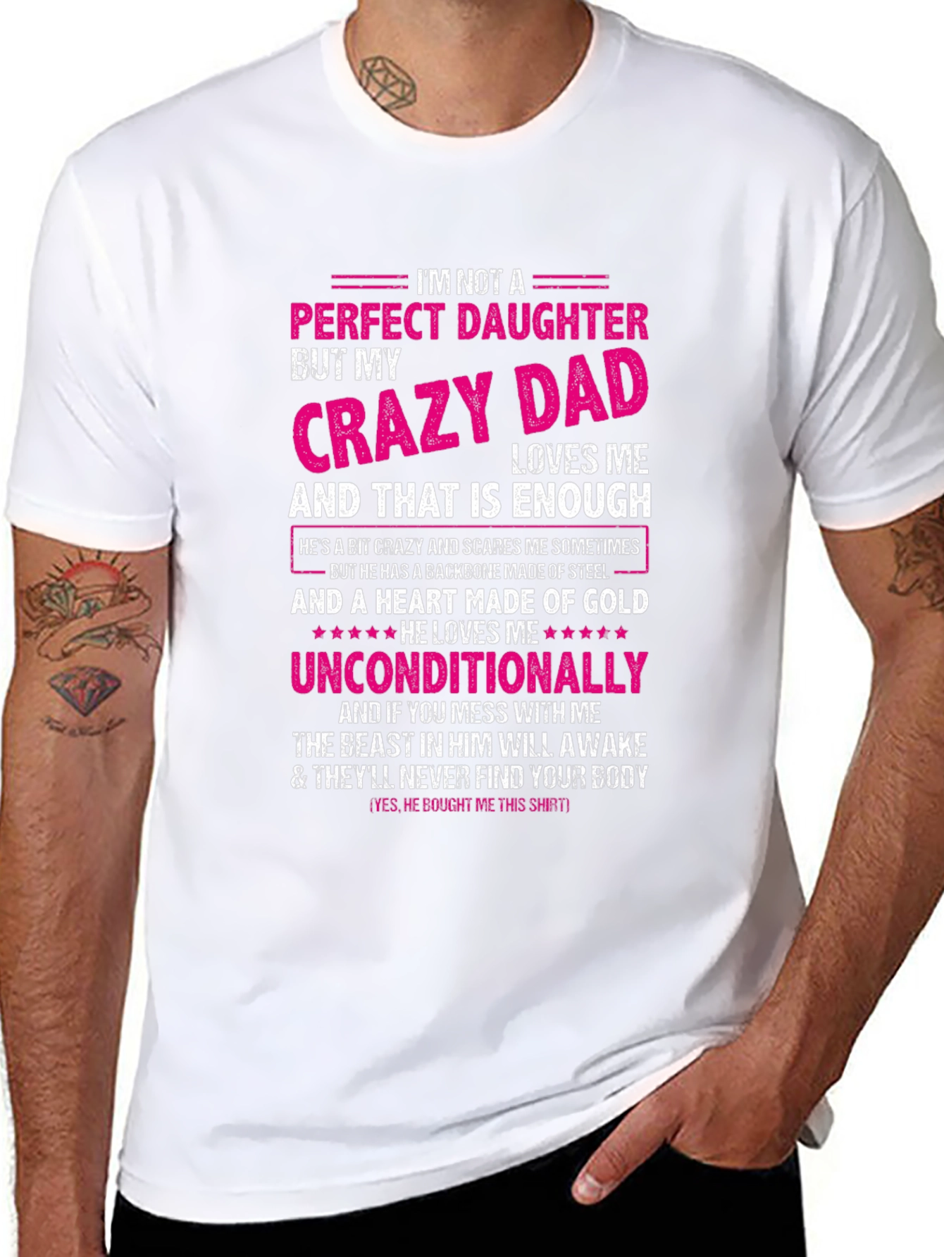 Crazy Dads Perfect Daughter - Novelty T-Shirt