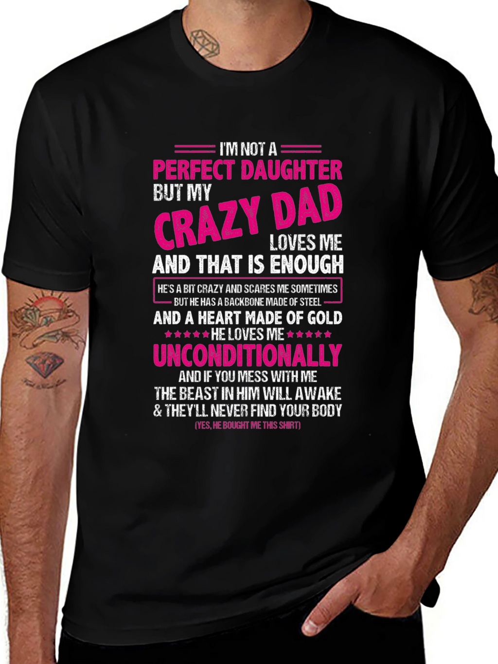 Crazy Dads Perfect Daughter - Novelty T-Shirt