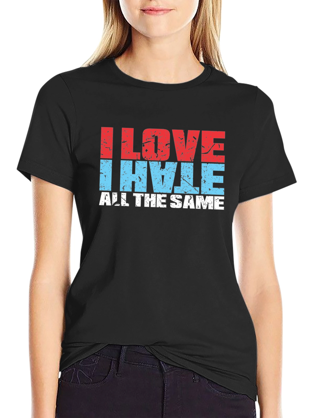 I Love I Hate All The Same Black T-Shirt