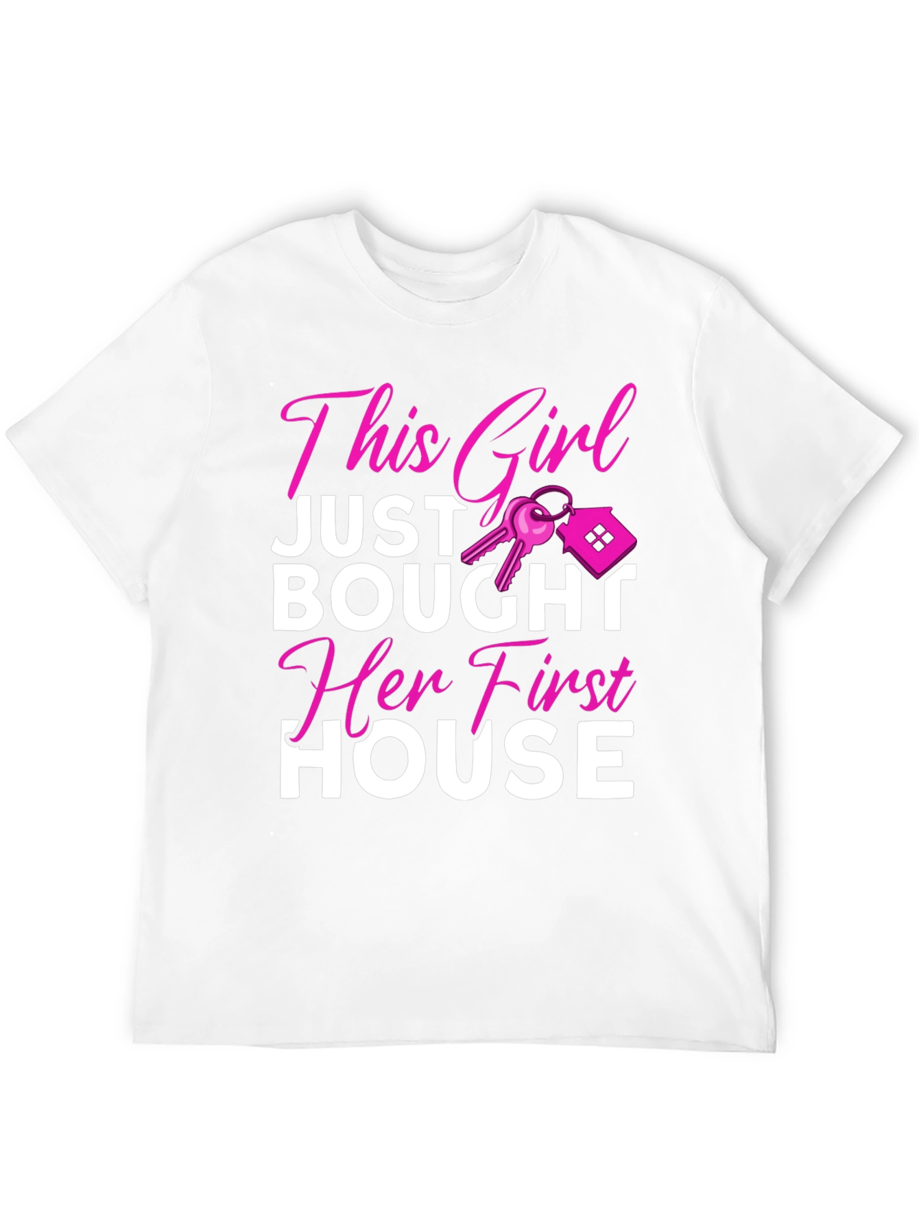 This Girl Just Bought Her First House T-Shirt