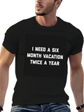 Six Month Vacation Graphic Tee