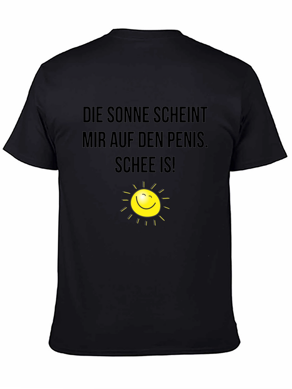 Humorous German Slogan T-Shirt