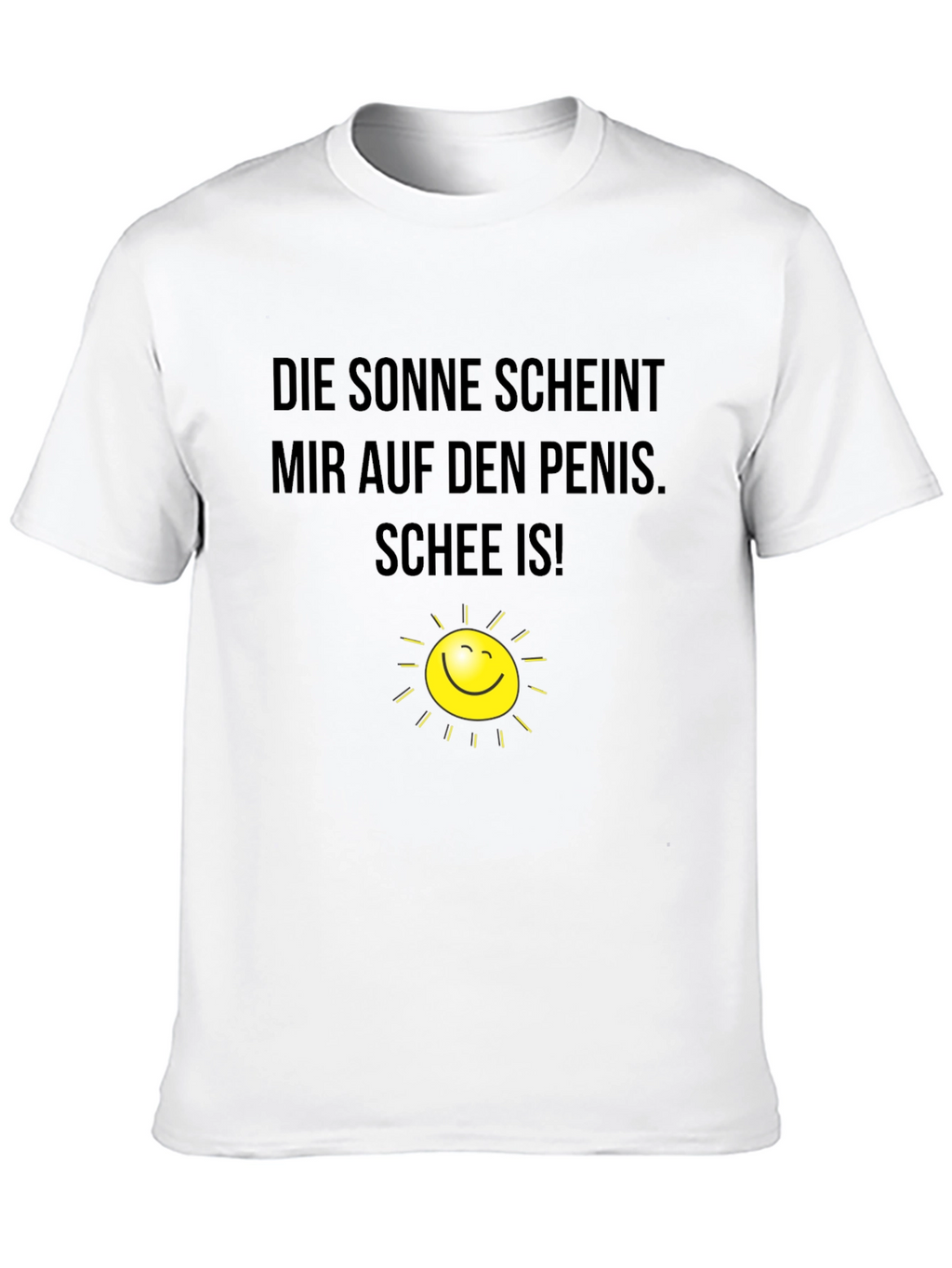 Humorous German Slogan T-Shirt