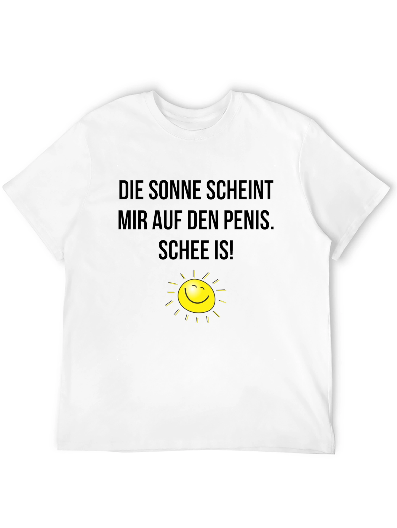Humorous German Slogan T-Shirt