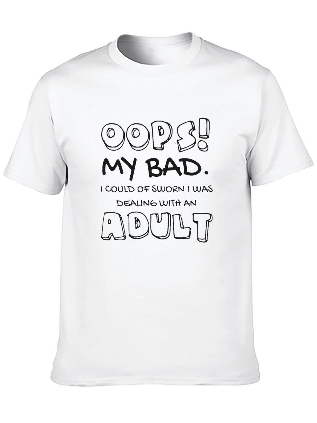 Oops My Bad Adult Graphic Tee - Black