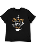 Cooking is My Yoga Time T-Shirt