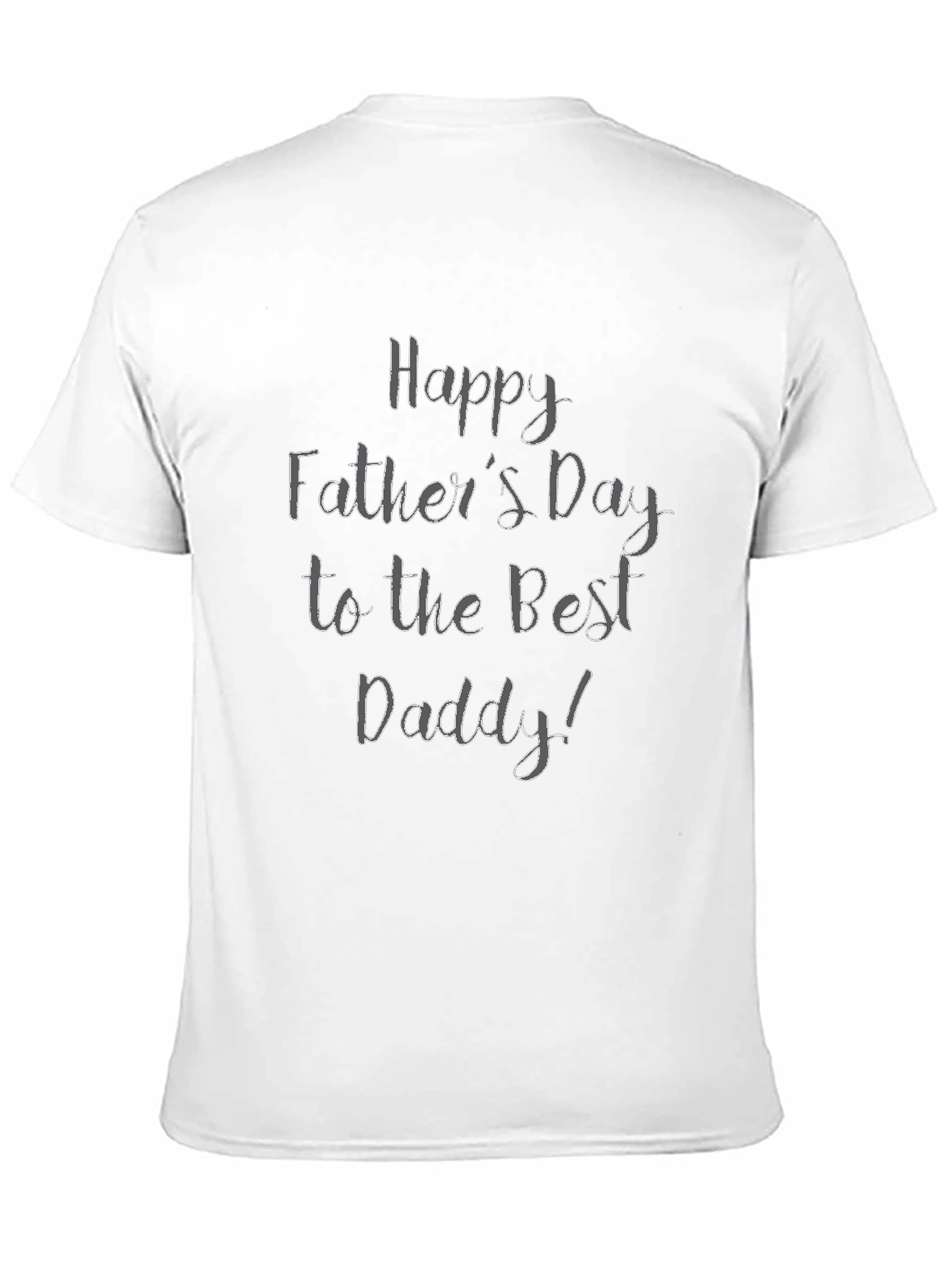 Happy Fathers Day Daddy T-Shirt