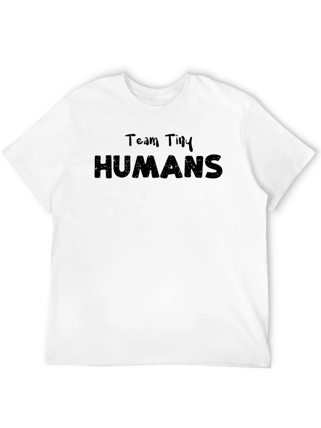 Team Tiny Humans Funny Graphic Tee