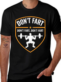 Funny Gym T-Shirt - Dont Fart Squat Design