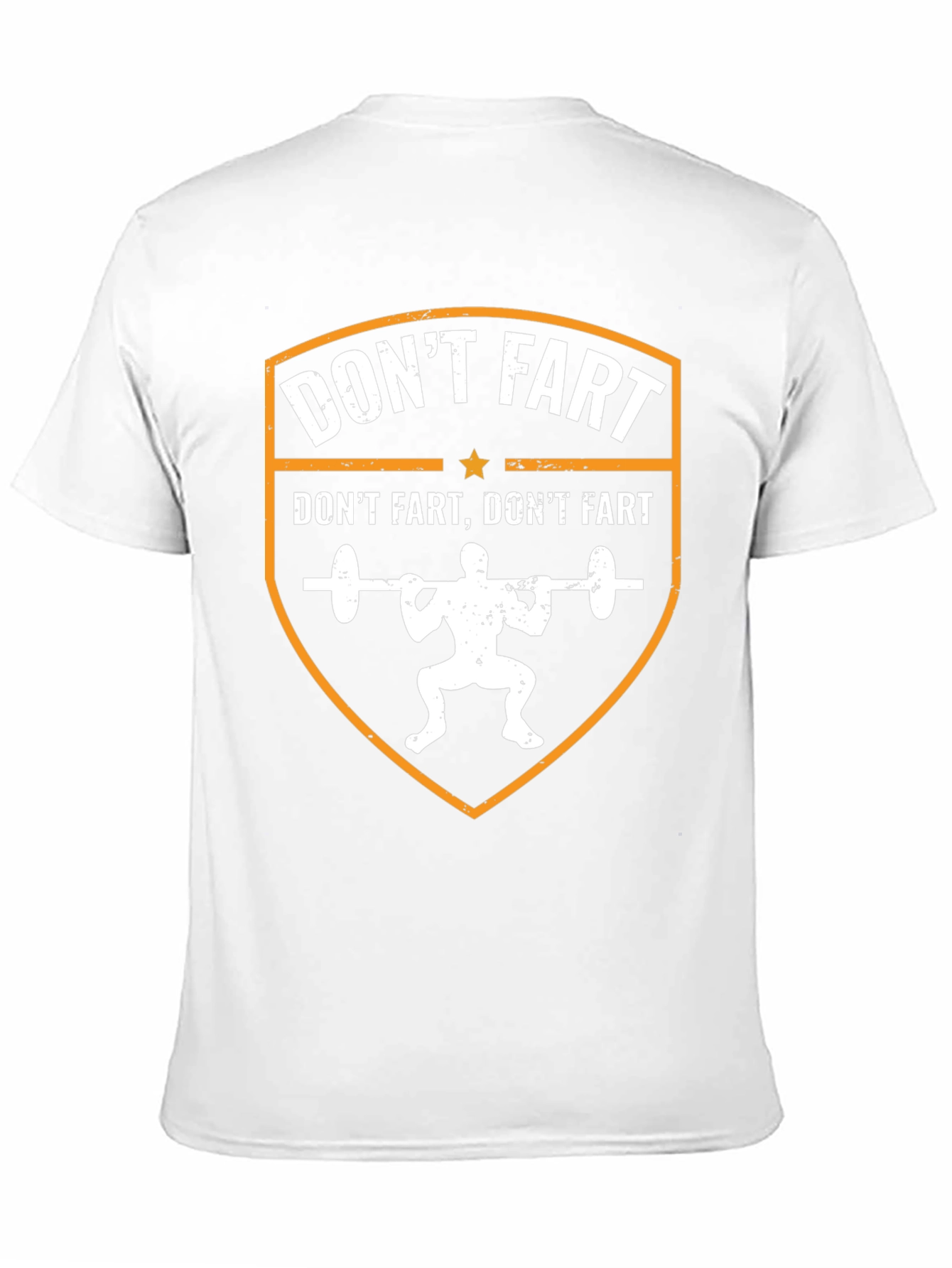 Funny Gym T-Shirt - Dont Fart Squat Design