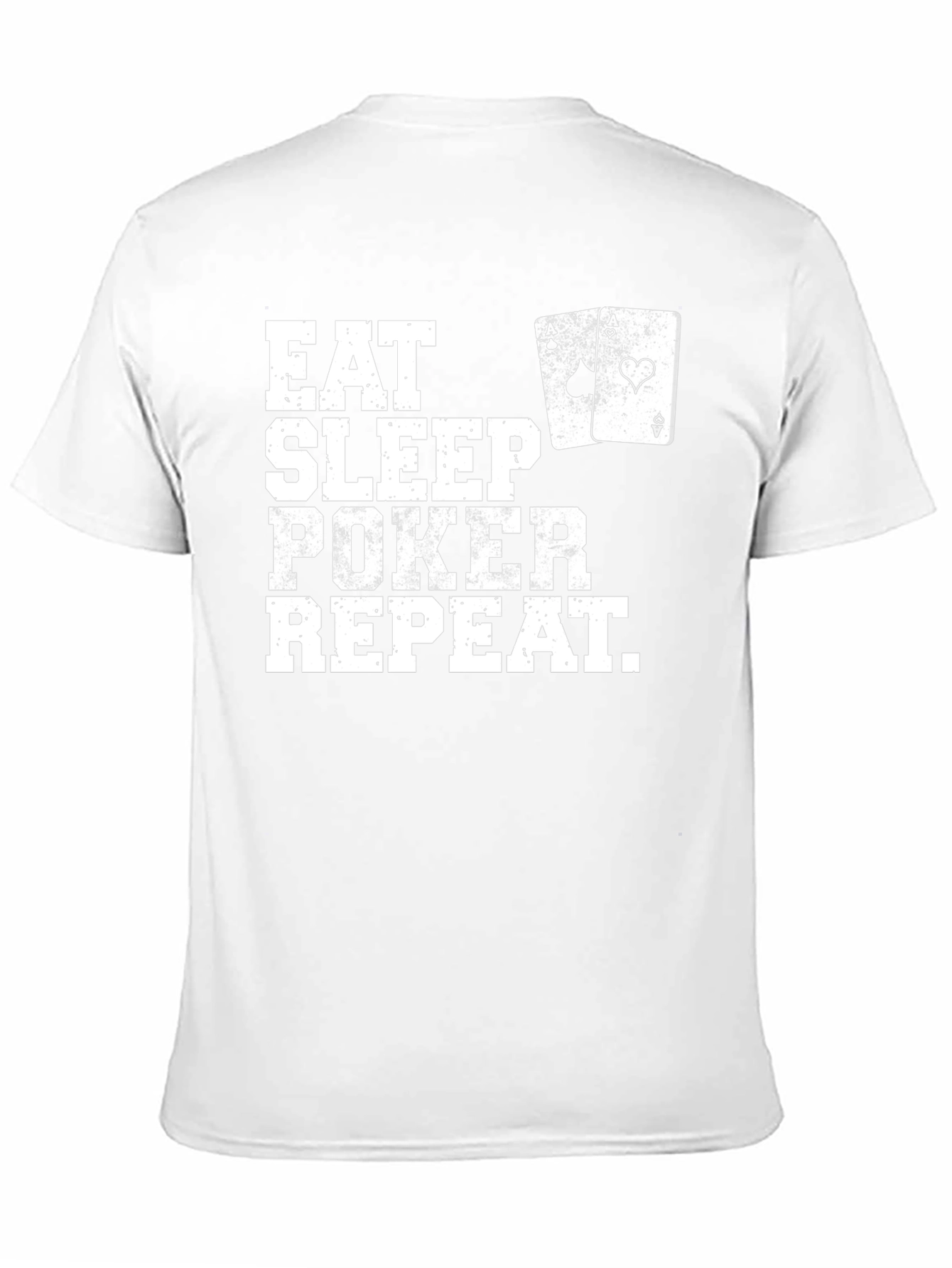 Eat Sleep Poker Repeat T-Shirt