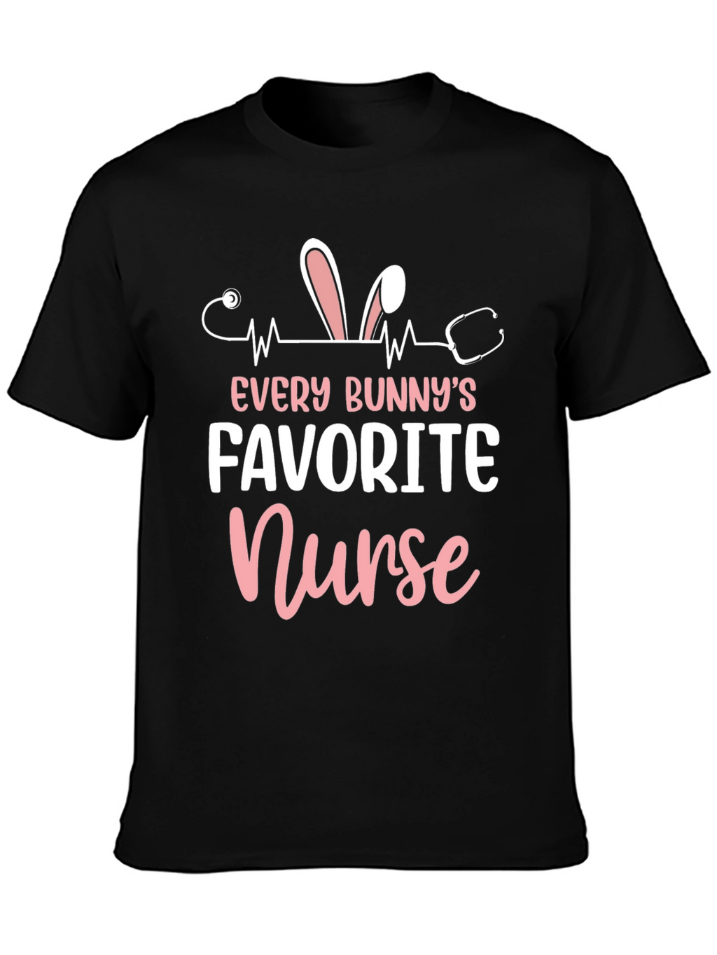 Every Bunnys Favorite Nurse T-Shirt - Easter