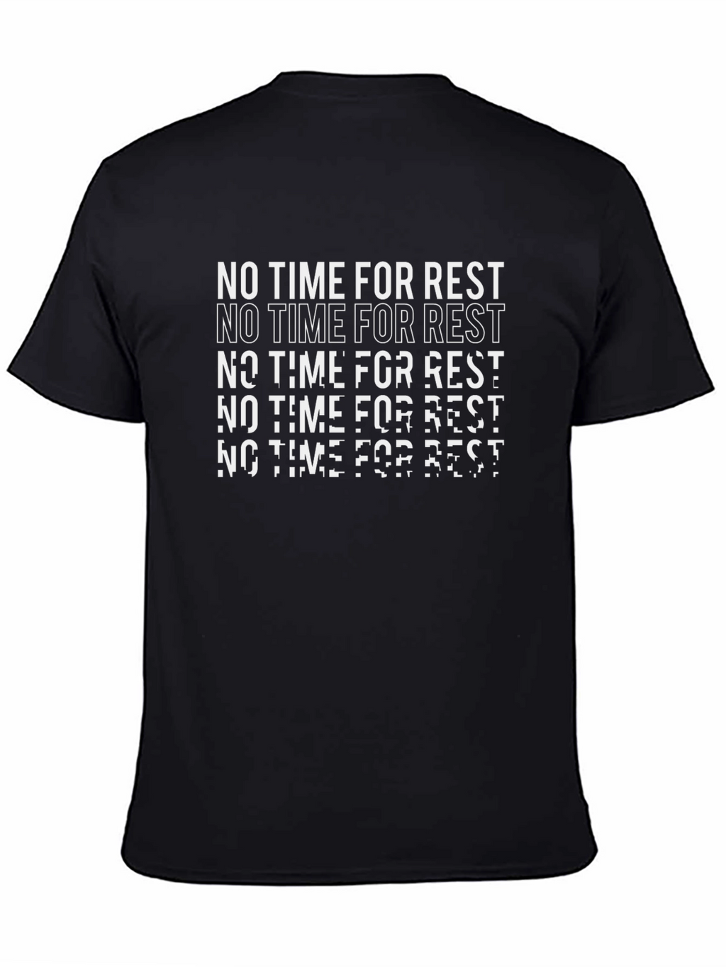 No Time For Rest Graphic Tee