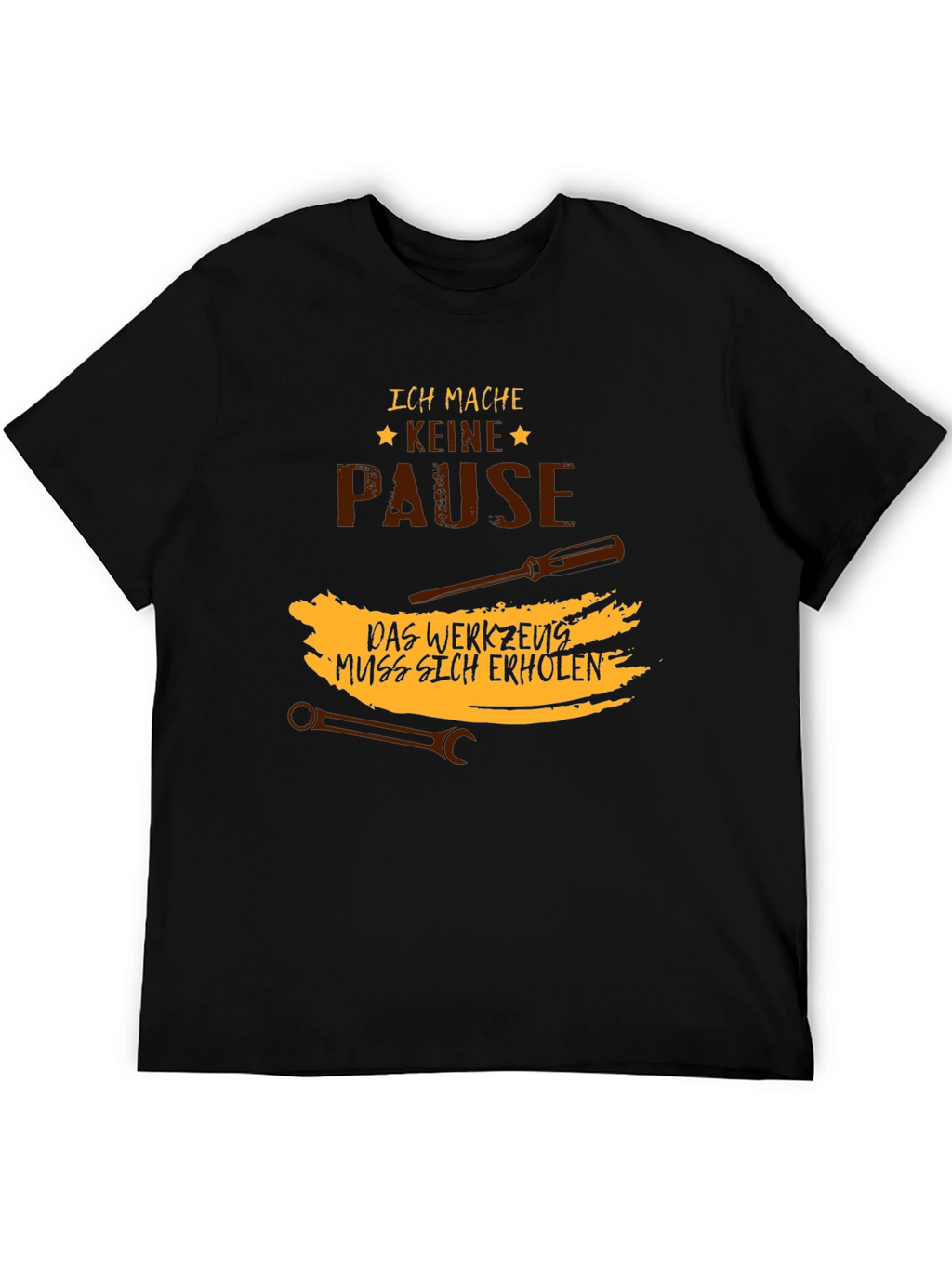 Ich Mache Keine Pause T-Shirt Mechanic Humor