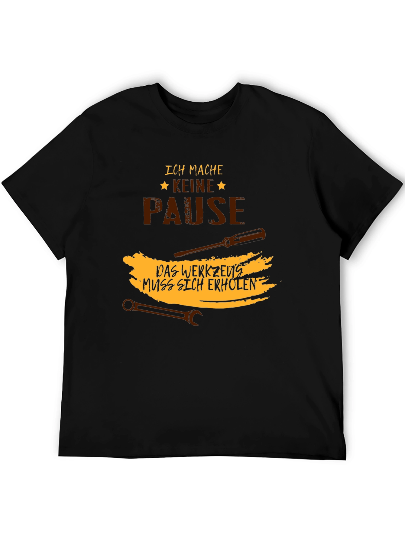 Ich Mache Keine Pause T-Shirt Mechanic Humor