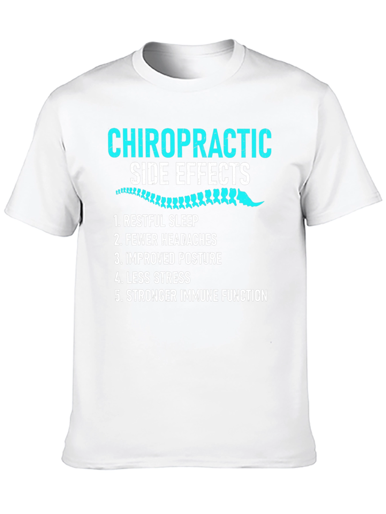 Chiropractic Side Effects Graphic T-Shirt