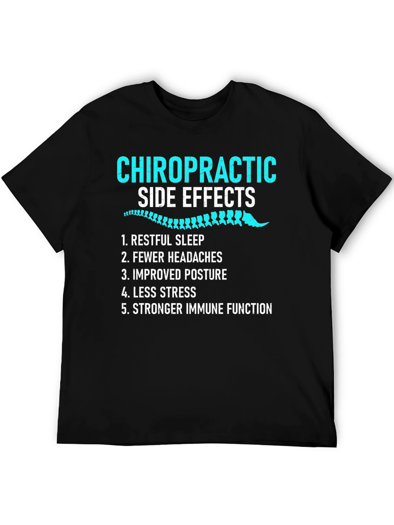 Chiropractic Side Effects Graphic T-Shirt