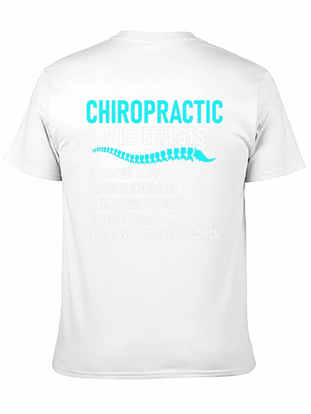 Chiropractic Side Effects Graphic T-Shirt