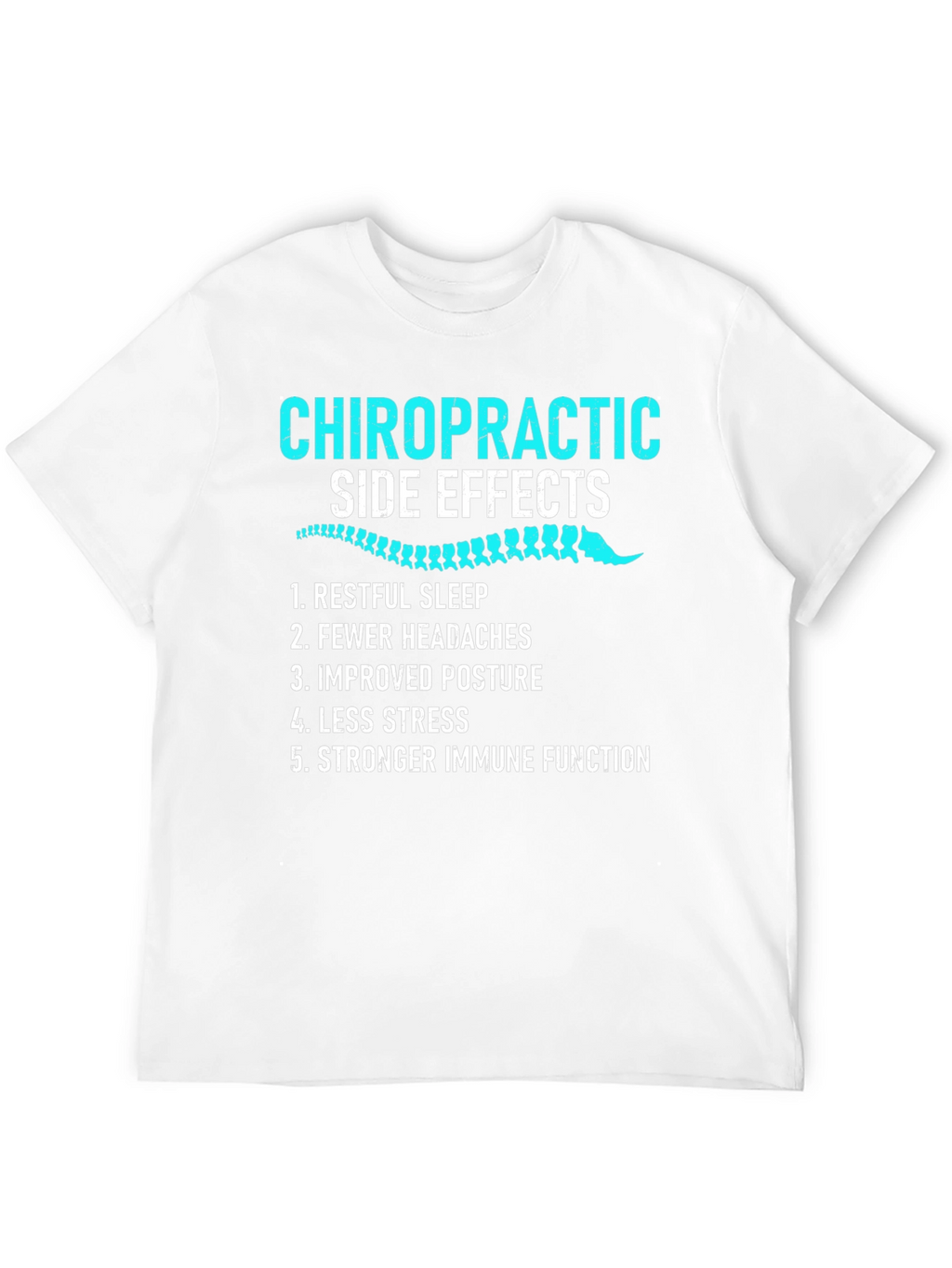Chiropractic Side Effects Graphic T-Shirt