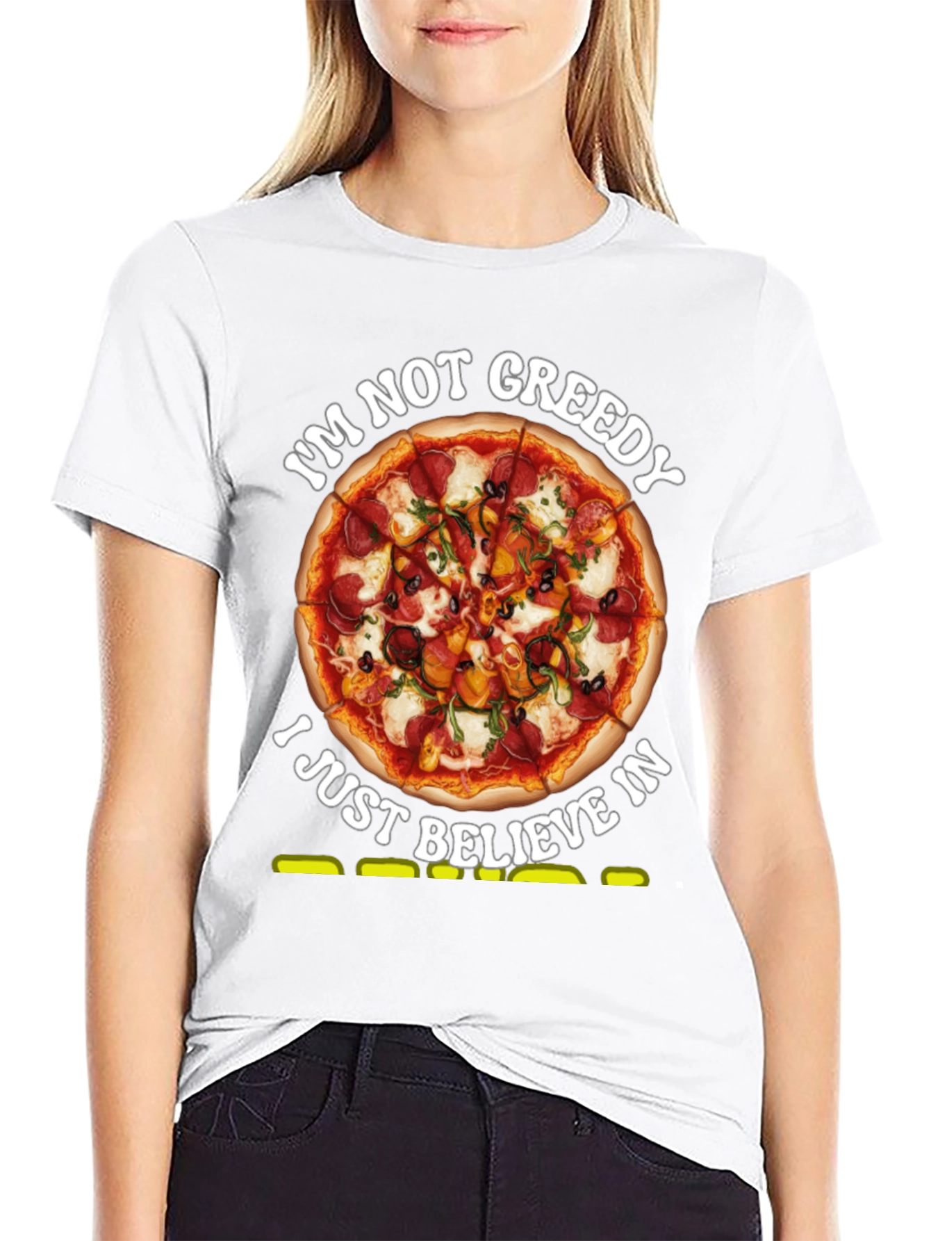 Pizza Lovers T-Shirt: Im Not Greedy