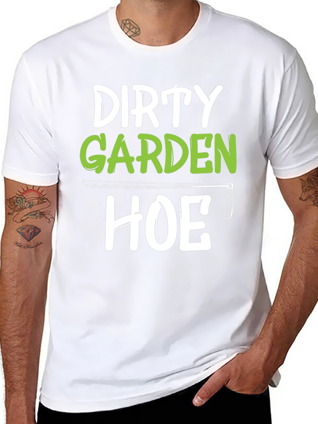 Dirty Garden Hoe T-Shirt Funny Gardener Tee