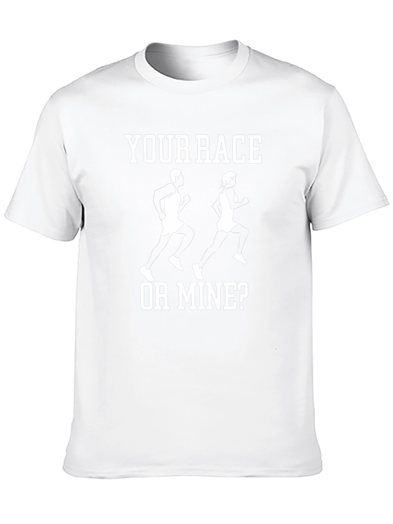 Your Race or Mine? Funny Runner T-Shirt