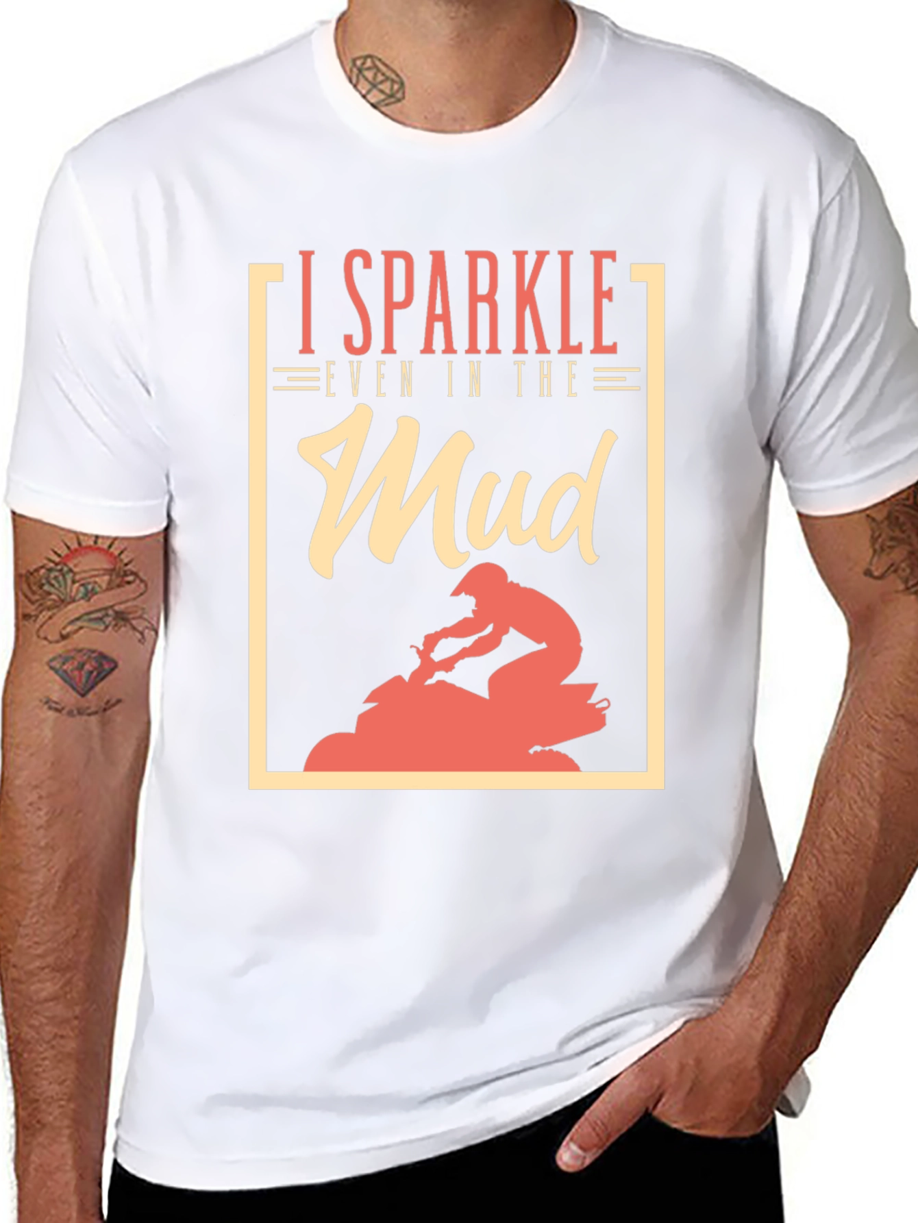 I Sparkle Even in the Mud T-Shirt