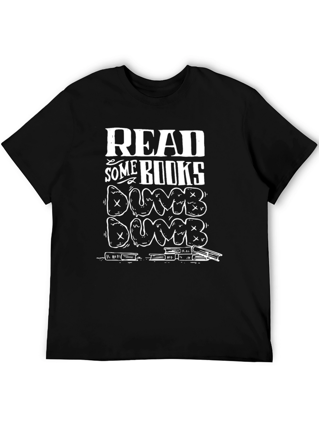 Read Some Books T-Shirt
