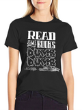 Read Some Books T-Shirt